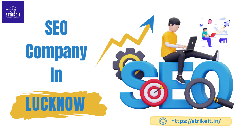 StrikeIT – Best SEO Company in Lucknow for Growth