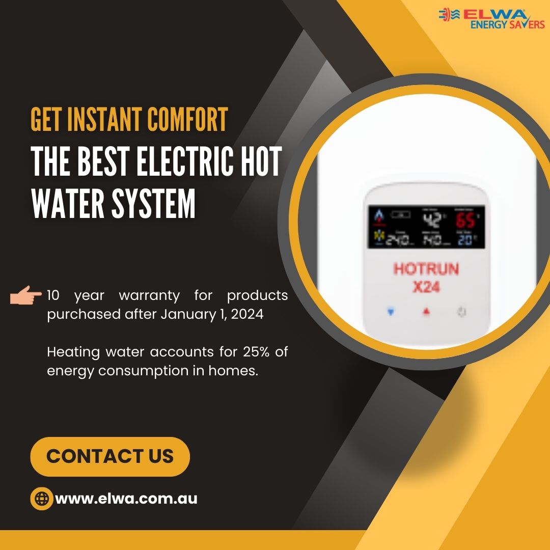 Efficient Comfort with Hot Water System Electric Instant by ELWA Energy Savers