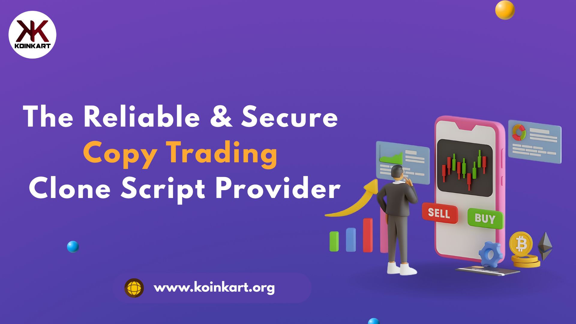 Koinkart – The Reliable & Secure Copy Trading Clone Script Provider