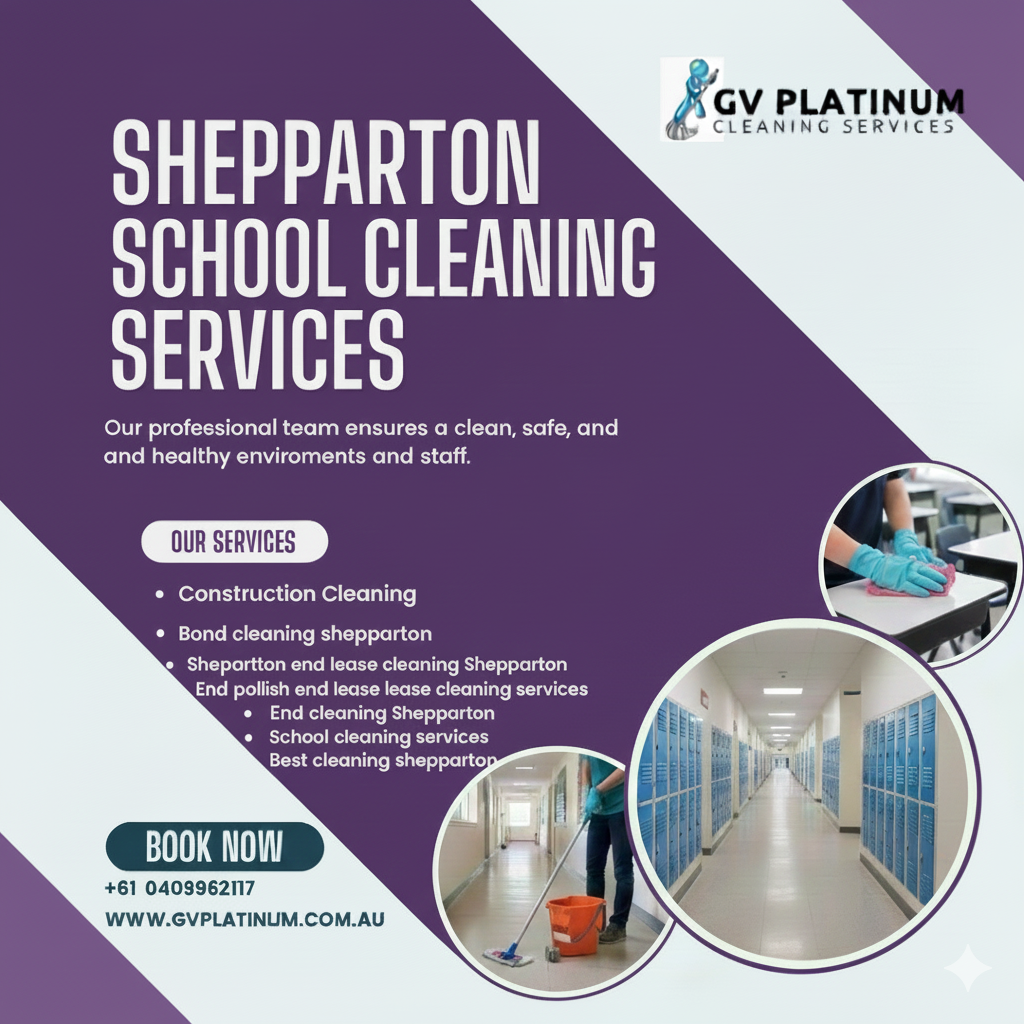 Professional Shepparton School Cleaning Services By G V Platinum