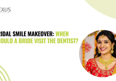 Bridal-Smile-Makeover-When-Should-a-Bride-Visit-the-Dentist