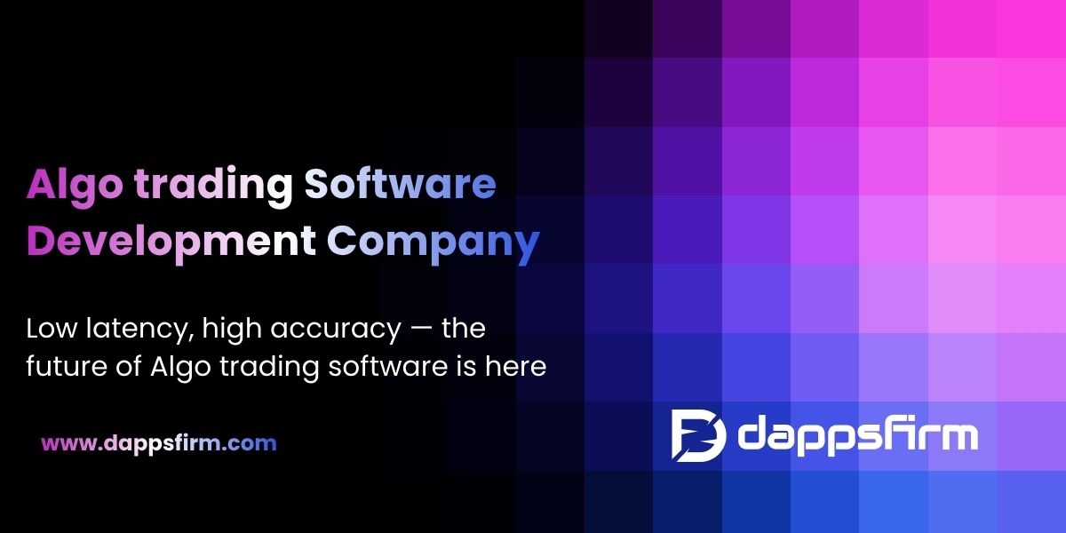 Algo Trading Software Development Services at Minimal Cost & Quick Launch in 5 Days