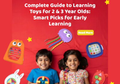 Complete-Guide-to-Learning-Toys-for-2-3-Year-Olds-Smart-Picks-for-Early-Learning