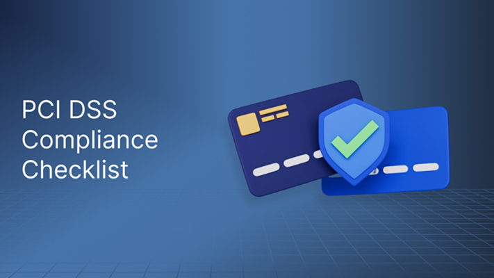 PCI Compliance Checklist: 12 Requirements Every Card-Accepting Business Must Meet