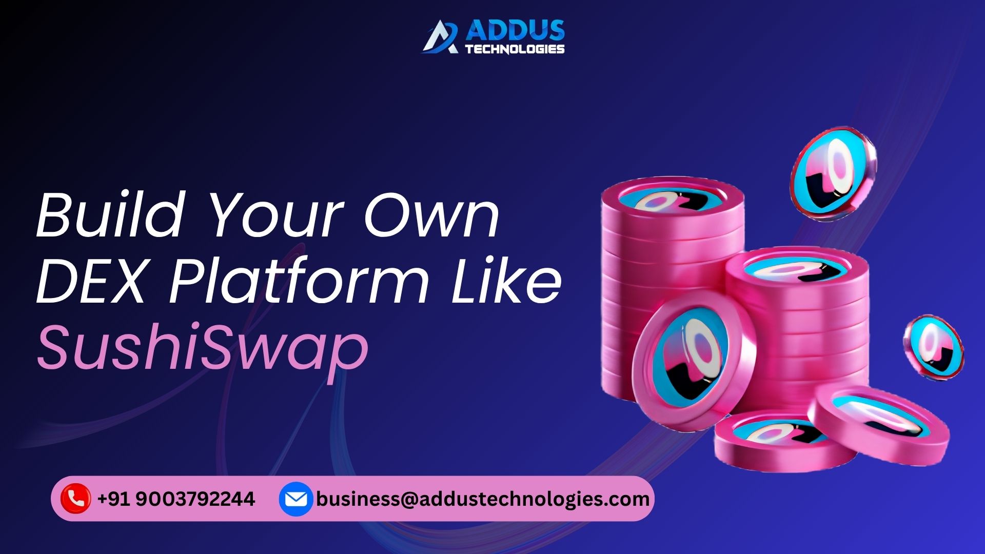 Build Your Own DEX Platform Like SushiSwap