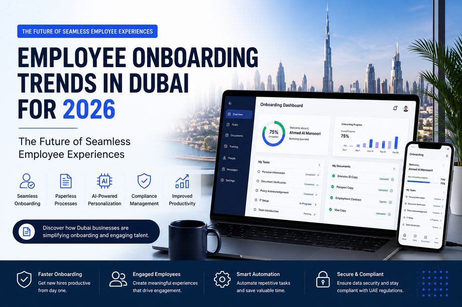 Employee Onboarding Trends in Dubai for 2026: The Future of Seamless Employee Experiences