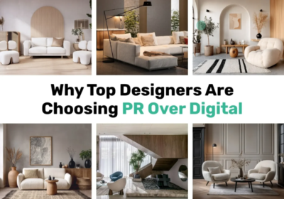 Why-Top-Designers-Are-Choosing-PR-Over-Digital-Marketing