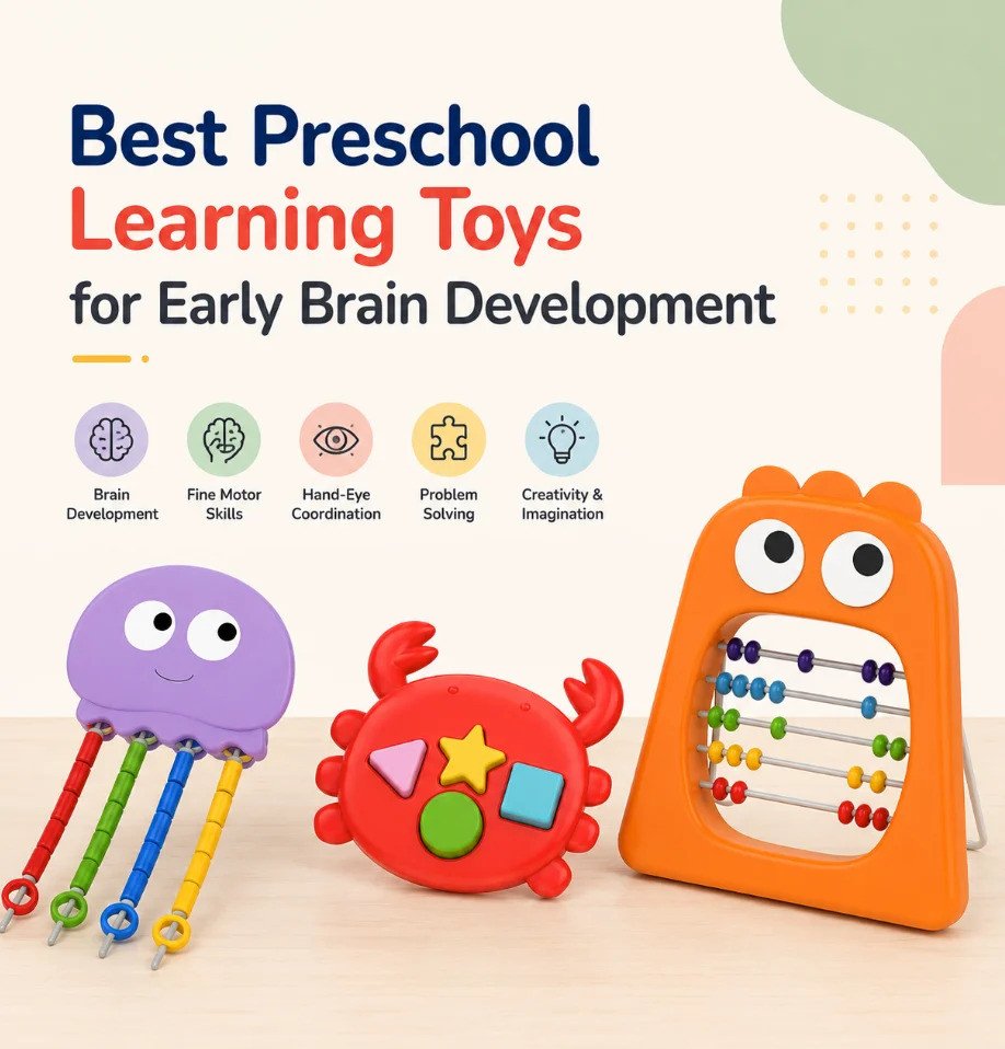 Best Preschool Learning Toys for Early Brain Development